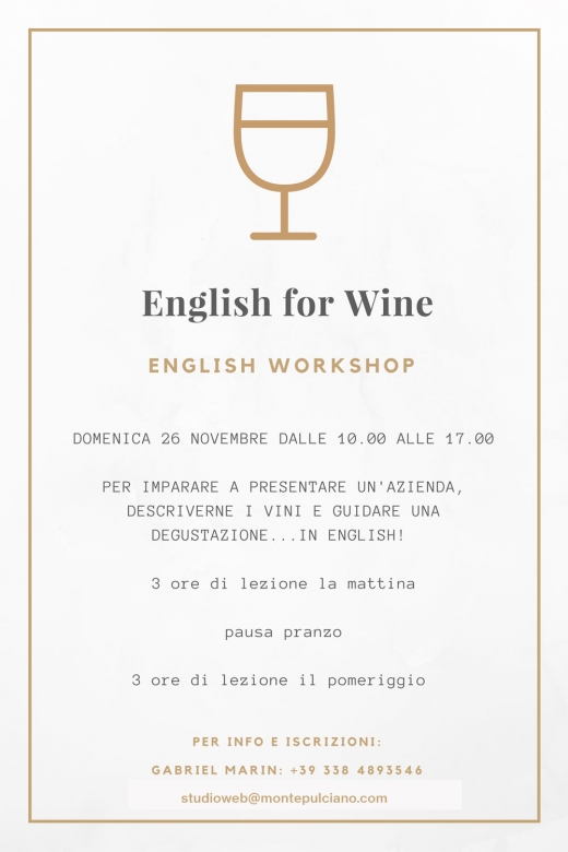 English for Wine - English Workshop - Domenica 21 gennaio 2018 Intermediate / 28 gennaio 2018 Beginner - Montepulciano