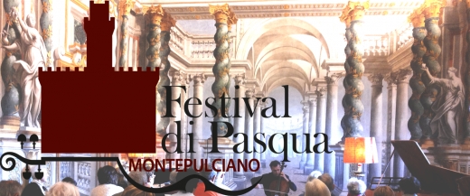 FESTIVAL DI PASQUA A MONTEPULCIANO