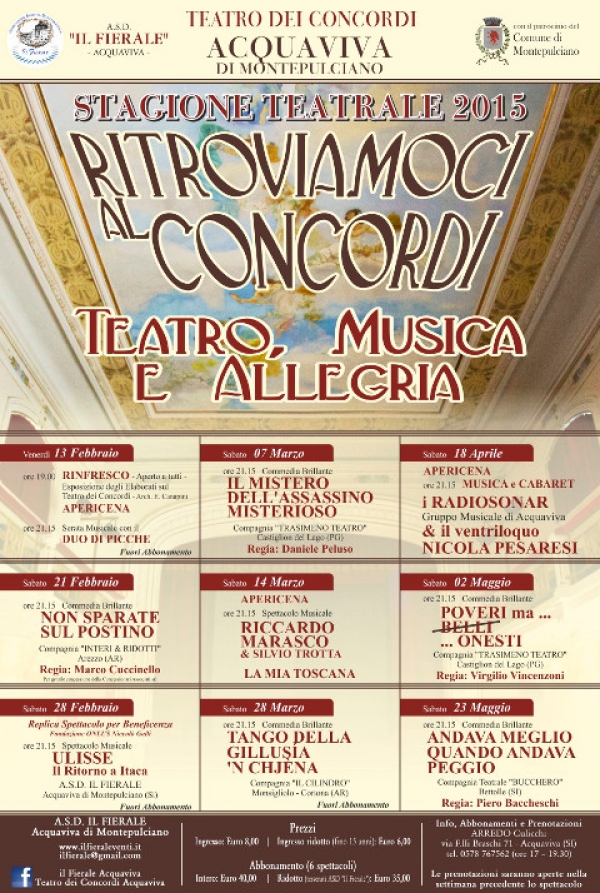 Stagione Teatrale 2015&quot; RITROVIAMOCI AL CONCORDI&quot; di Acquaviva