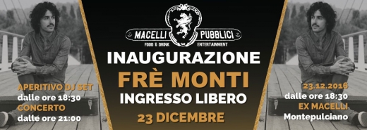 Inaugurazione Macelli Pubblici Frè Monti - 23 Dicembre - Ingresso Libero