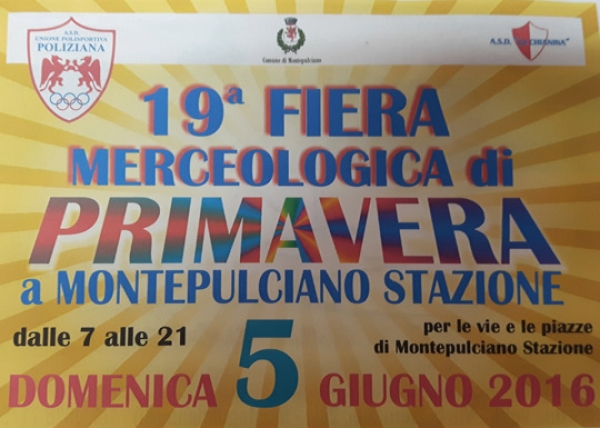 19a Fiera Merceologica di Primavera a Montepulciano Stazione