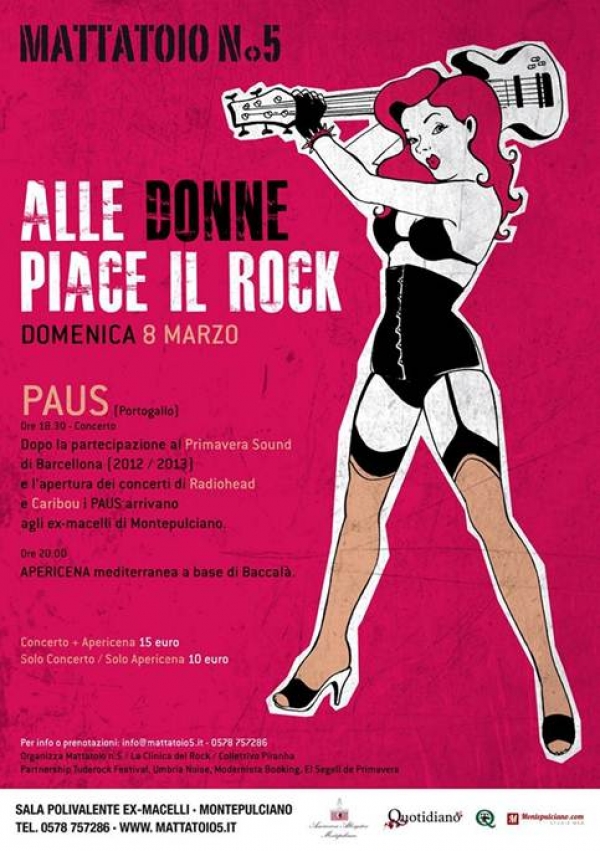 ALLE DONNE PIACE IL ROCK | PAUS @ MATTATOIO N.5 | Concerto + apericena | Domenica 8 marzo